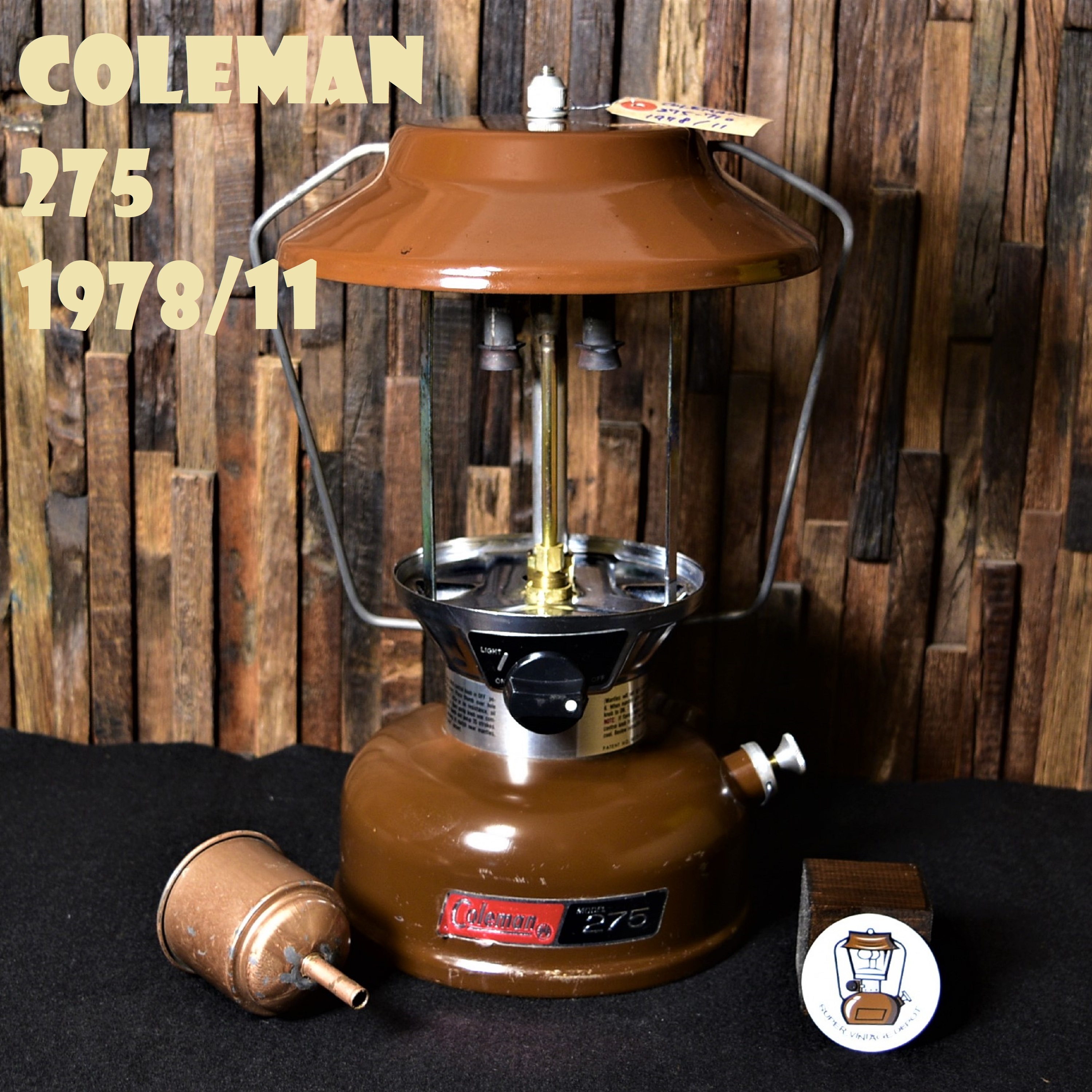 コールマン 275 710 1978年11月製造 ブラウン ツーマントル ランタン Coleman ビンテージ 隠れた名品 グローブなし ファネル付き Super Vintage Depot スーパービンテージデポ