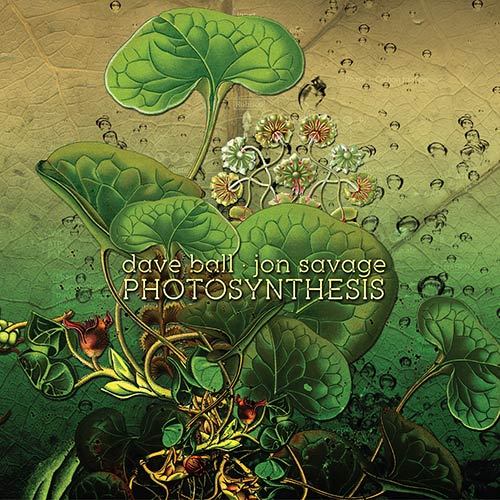 DAVE BALL • JON SAVAGE - Photosynthesis CD - 画像1