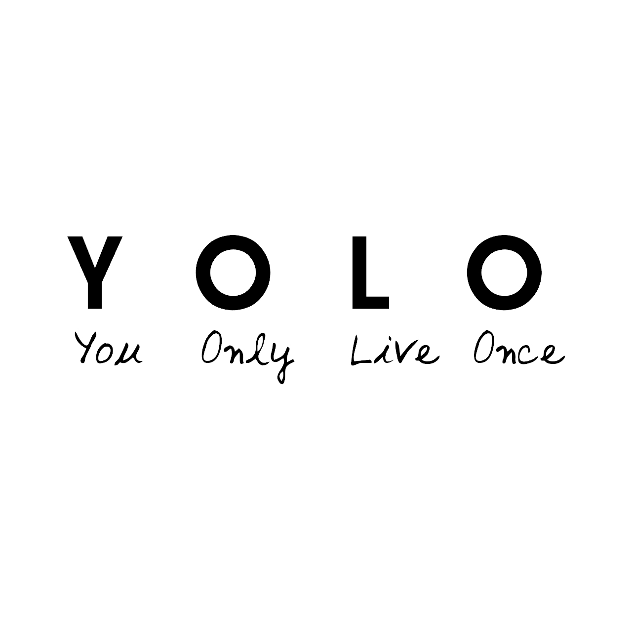 ウォールステッカー 名言 Yolo You Only Live Once 黒 マット Iby アイバイ ウォールステッカー 通販