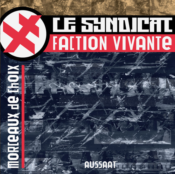 Le Syndicat Faction Vivante - Morceaux De Choix CD - 画像1