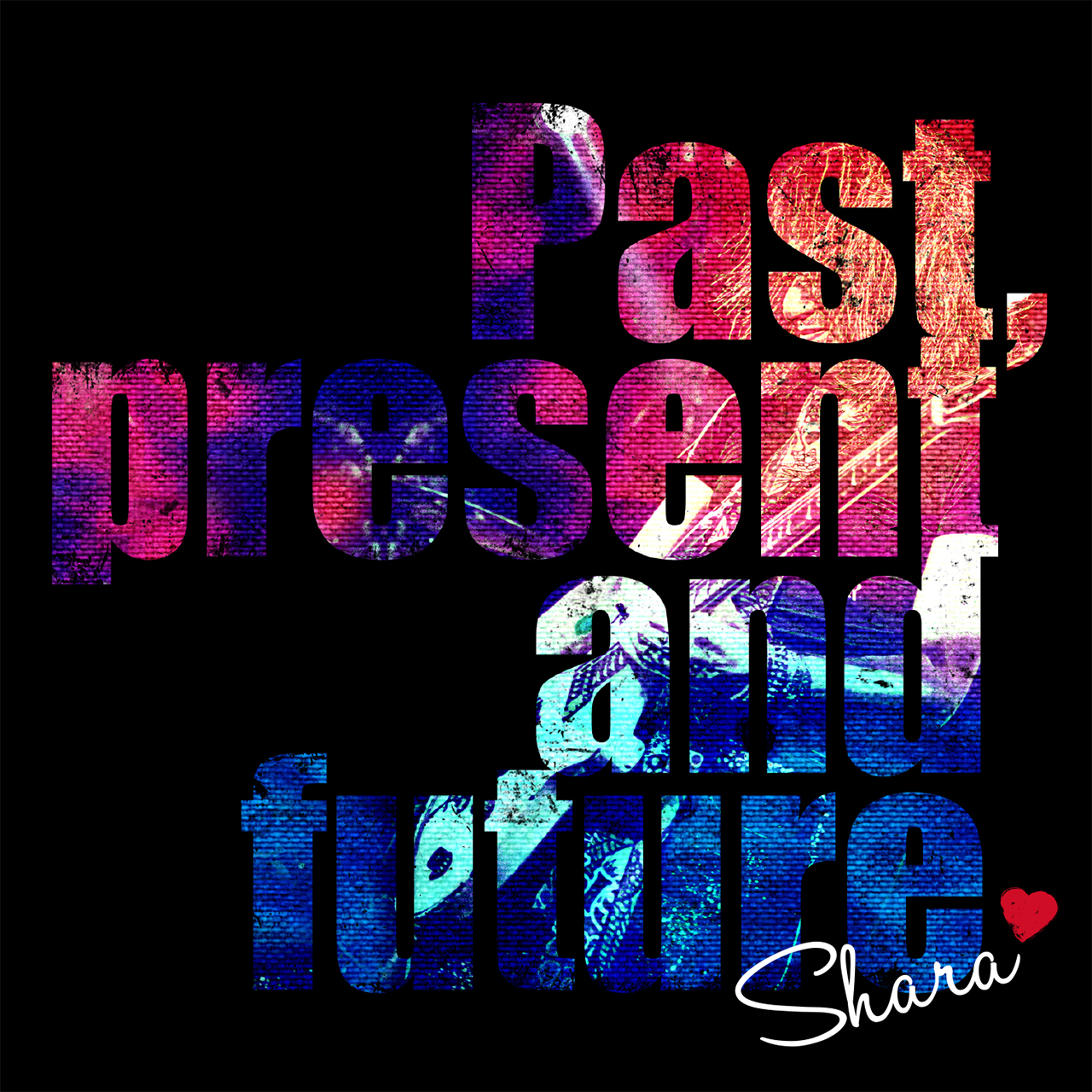 CD:『Past,present and future』SHARA - 画像1
