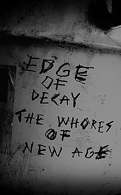 EDGE OF DECAY - The Whores of New Age C34 Single Side - 画像1