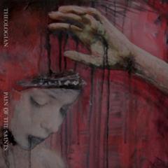 Theologian - Pain of the Saints 2CD - 画像1