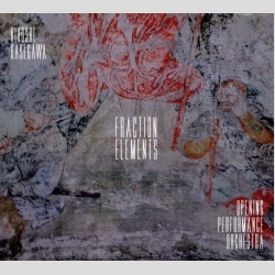 HIROSHI HASEGAWA & OPENING PERFORMANCE ORCHESTRA - Fraction Elements CD - 画像1