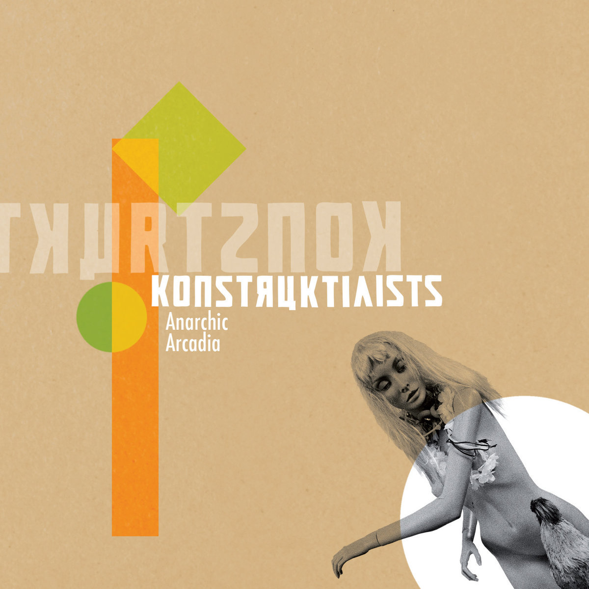 Konstruktivists- Anarchic Arcadia CD - 画像1
