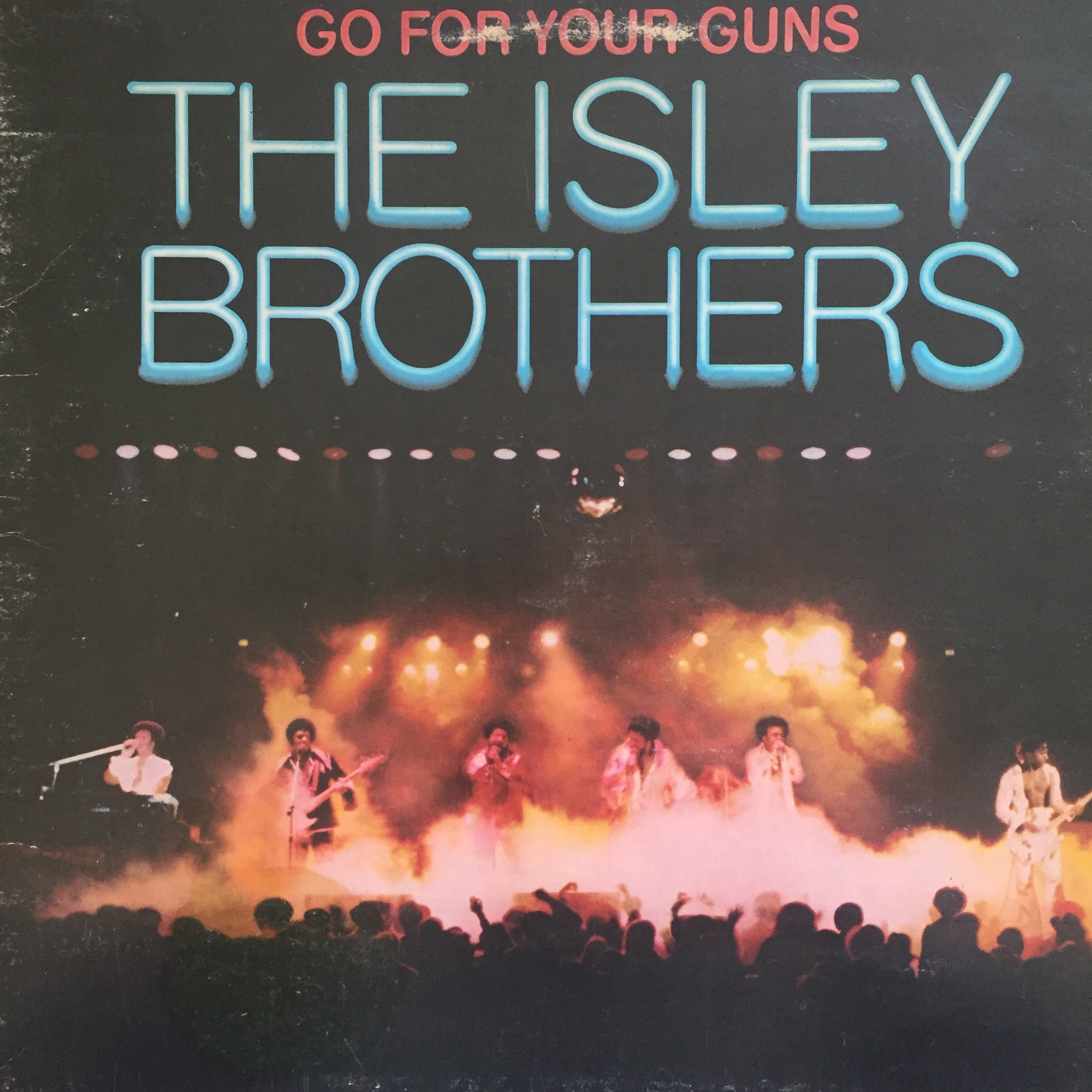 isley brothers songs go for your guns isley brothers songs go for your guns