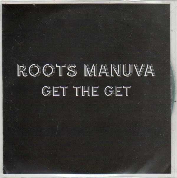 Roots Manuva - Get The Get