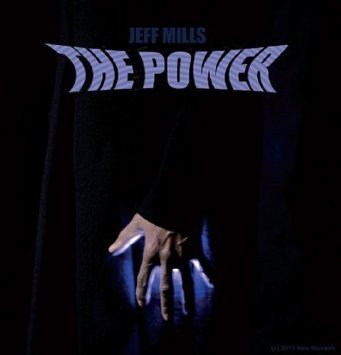 【残り僅か】Jeff Mills - The Power - 画像1