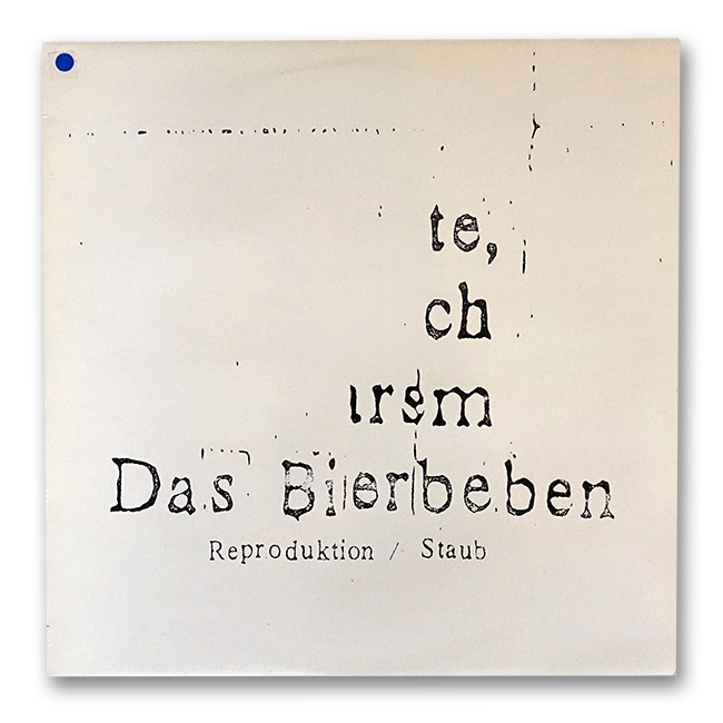 Das Bierbeben – Reproduktion / Staub (12” EP) - 画像1