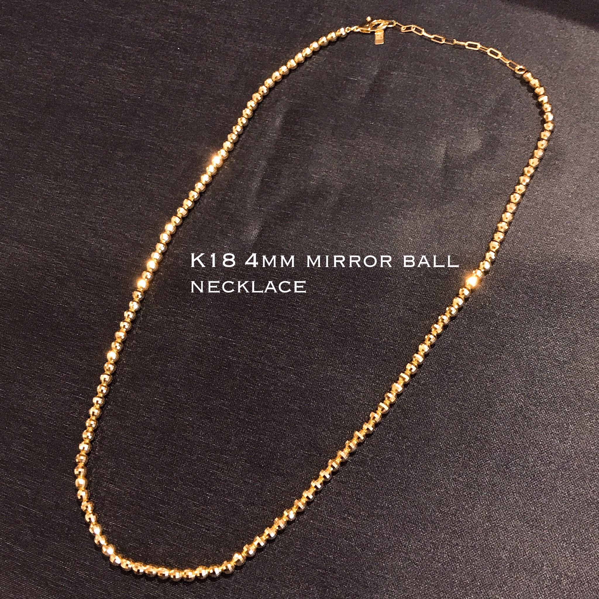 K18 (4mm) Mirror cut ball necklace 45+5cm 18金 ミラーカット ボール ネックレス 45+5cm