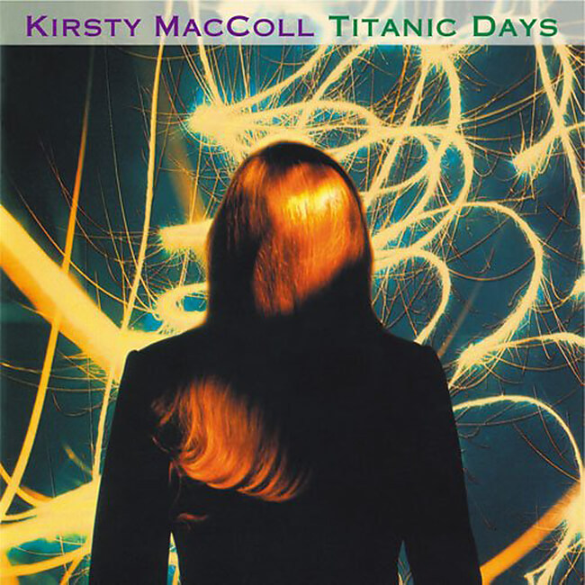 Kirsty MacColl - Titanic Days - 画像1