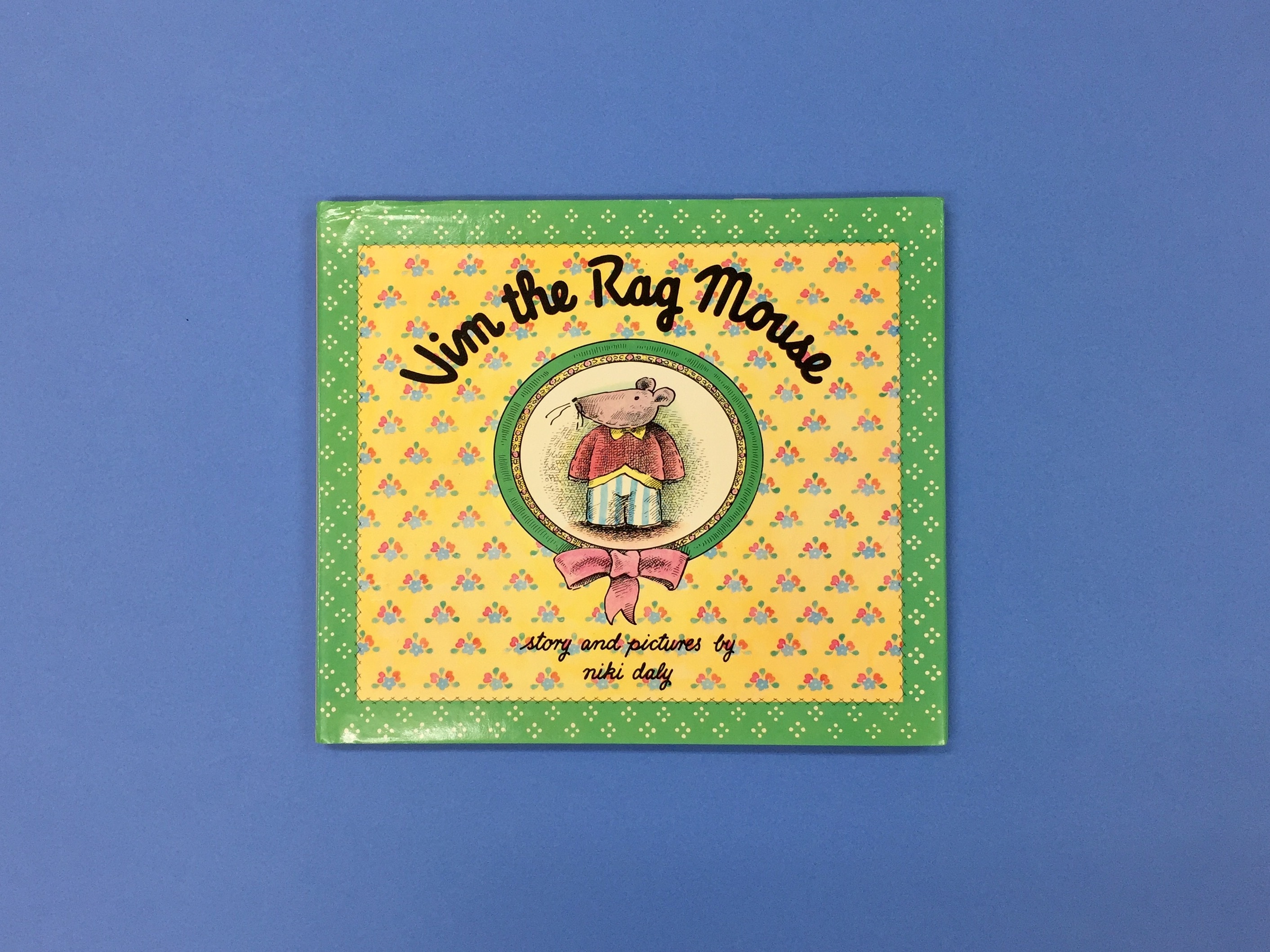 Vim The Rag Mouse Niki Daly B101 A コ本や Picture Book Shop Vim The Rag Mouse Niki Daly B101 A コ本や Picture Book Shop
