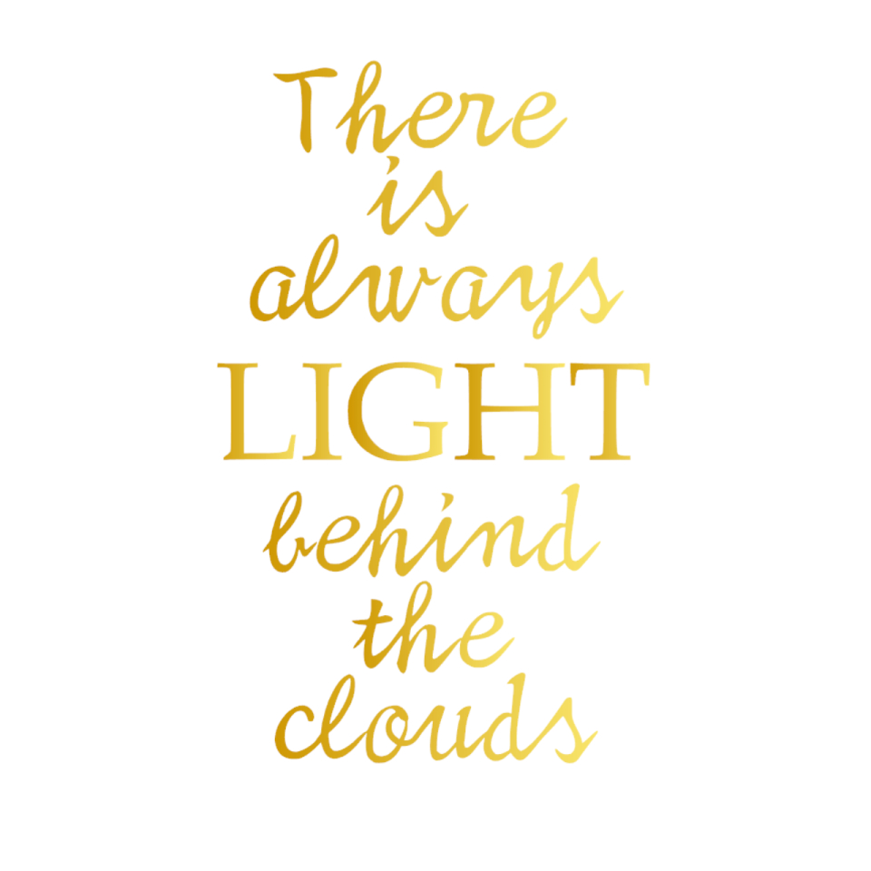 ウォールステッカー 名言 There Is Light Behind The Clouds 金 光沢 ルイーザ メイ オルコット Iby アイバイ ウォールステッカー 通販