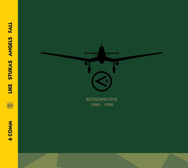 6 Comm - Like Stukas Angels Fall (Retrospective 1984 - 1990) CD - 画像1