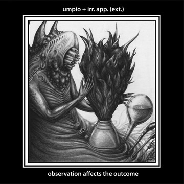 Umpio + irr. app. (ext.) - Observation Affects The Outcome. CD - 画像1