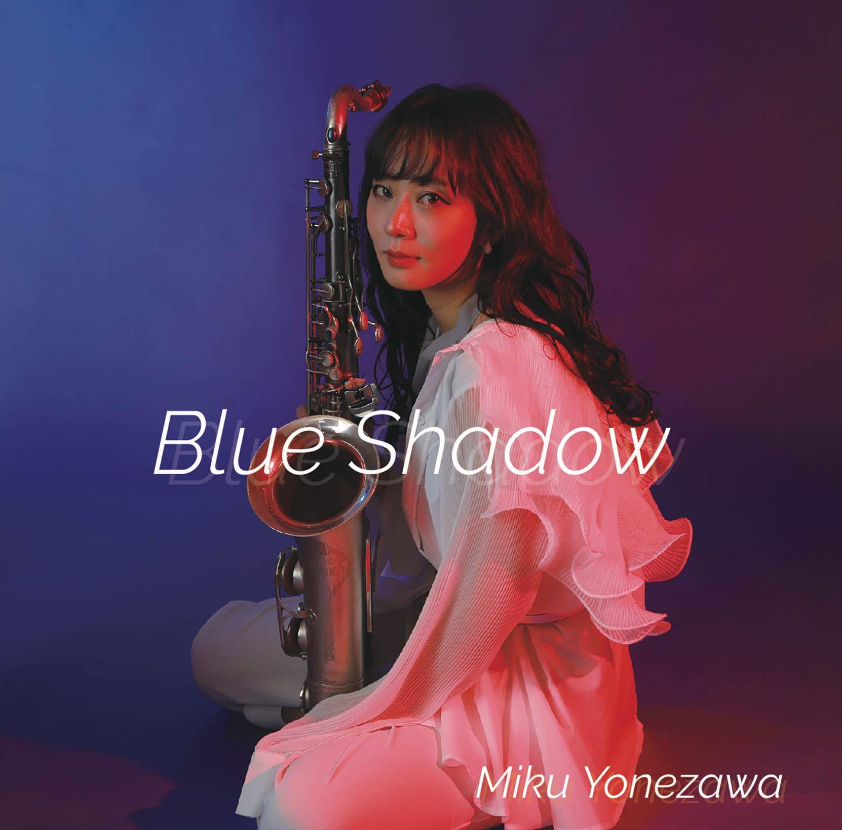 ジャズバラードアルバム第2弾「Blue Shadow」