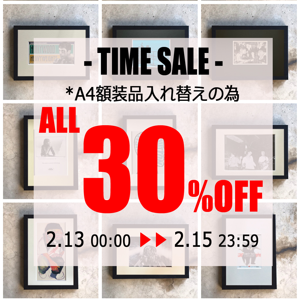 TIME SALE A4額送品ALL30％OFF　