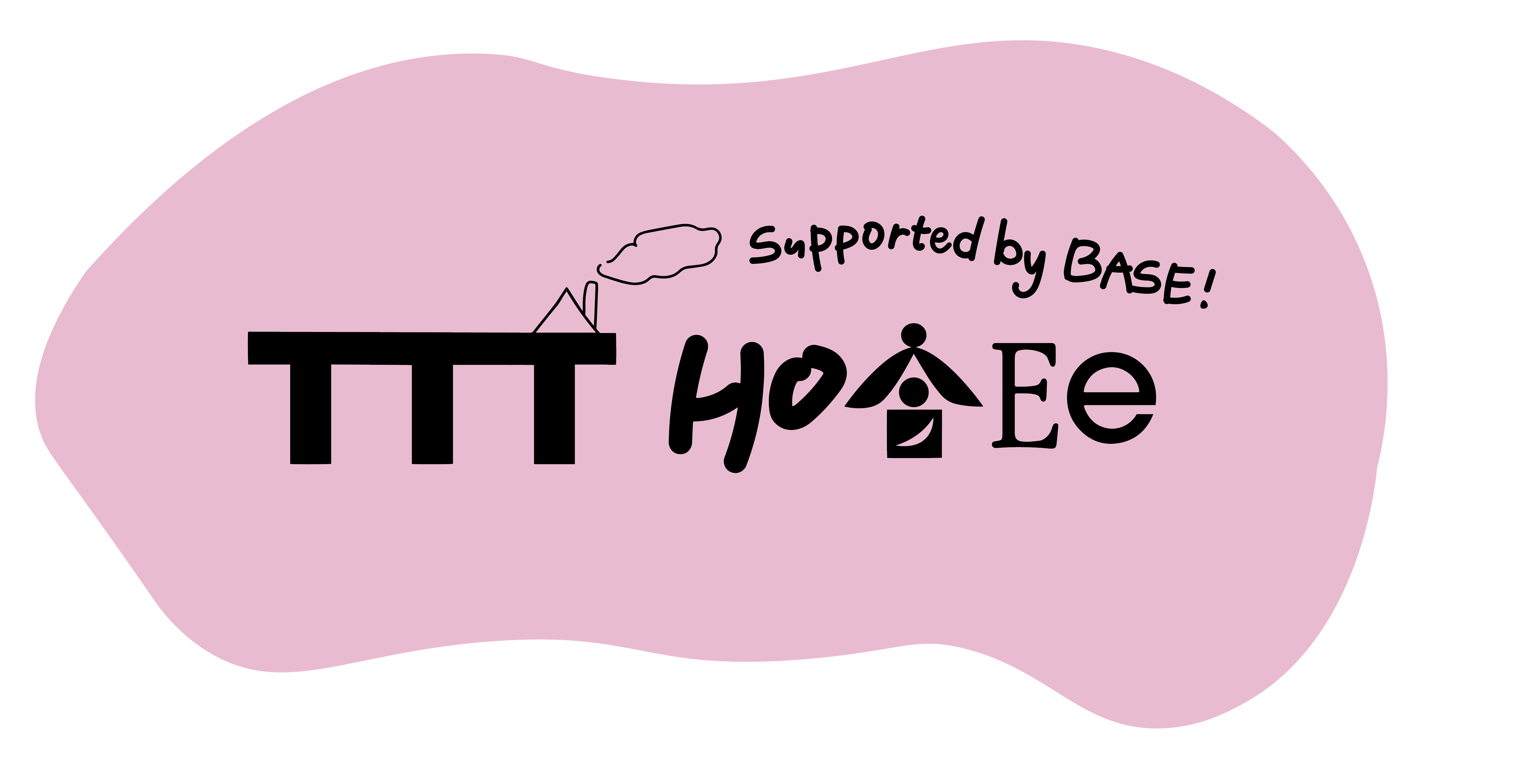 TTT HOMEe supported by BASE at 仁和寺
