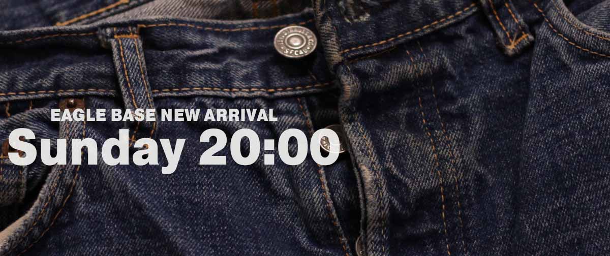 EAGLE BASE NEW ARRIVAL 2025.3.2 20:00～