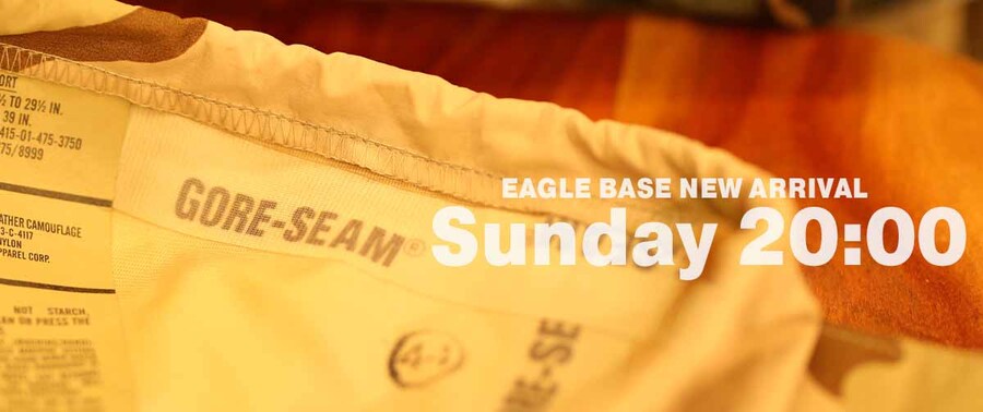 EAGLE BASE NEW ARRIVAL 2024.6.2 20:00～