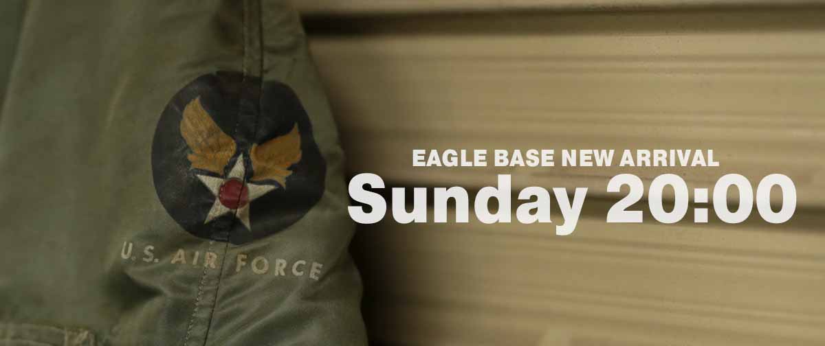 EAGLE BASE NEW ARRIVAL 2024.12.1 20:00～