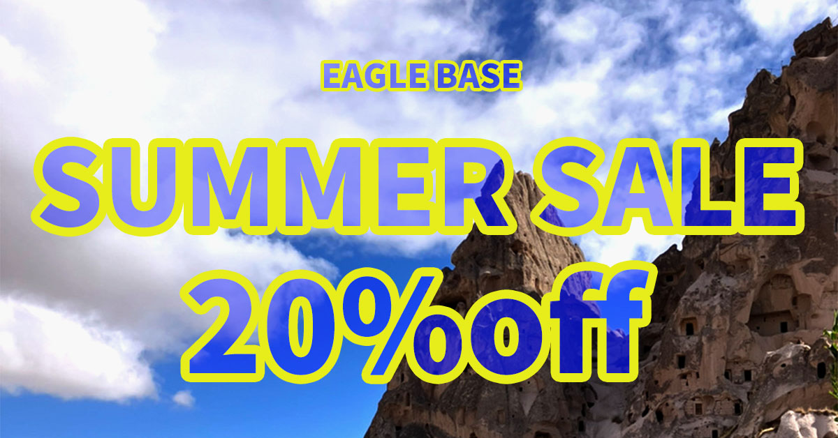 EAGLE BASE SUMMER SALE開催！店内商品20%OFF！