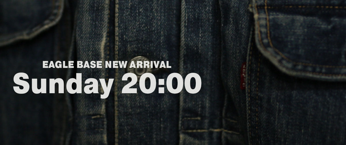 EAGLE BASE NEW ARRIVAL 2024.12.31 20:00～