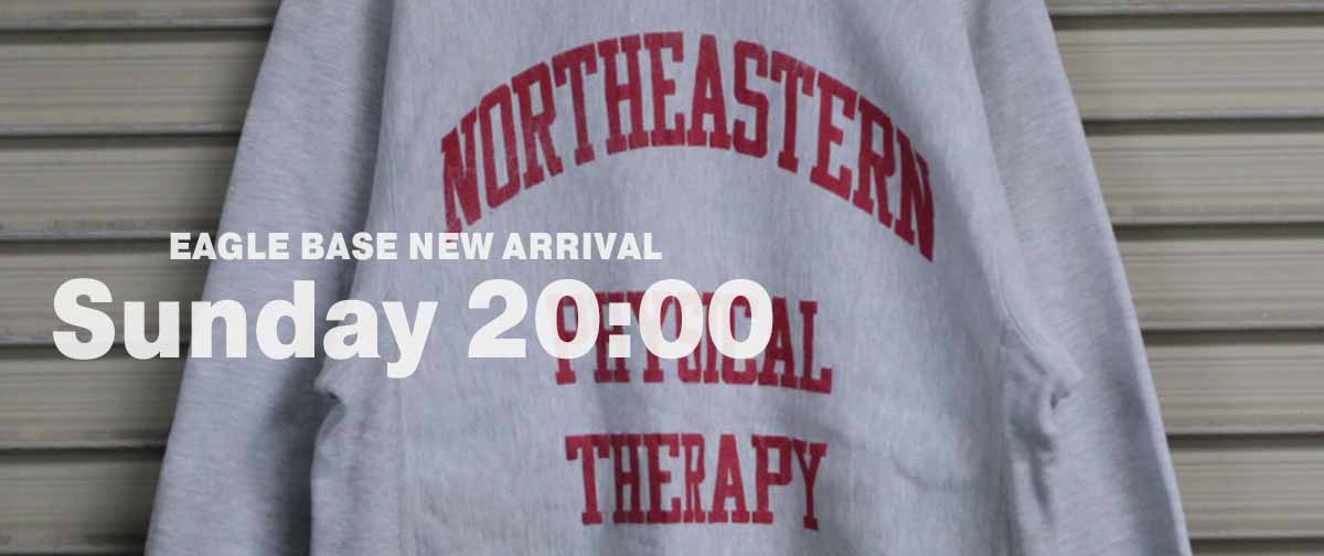 EAGLE BASE NEW ARRIVAL 2024.10.6 20:00～