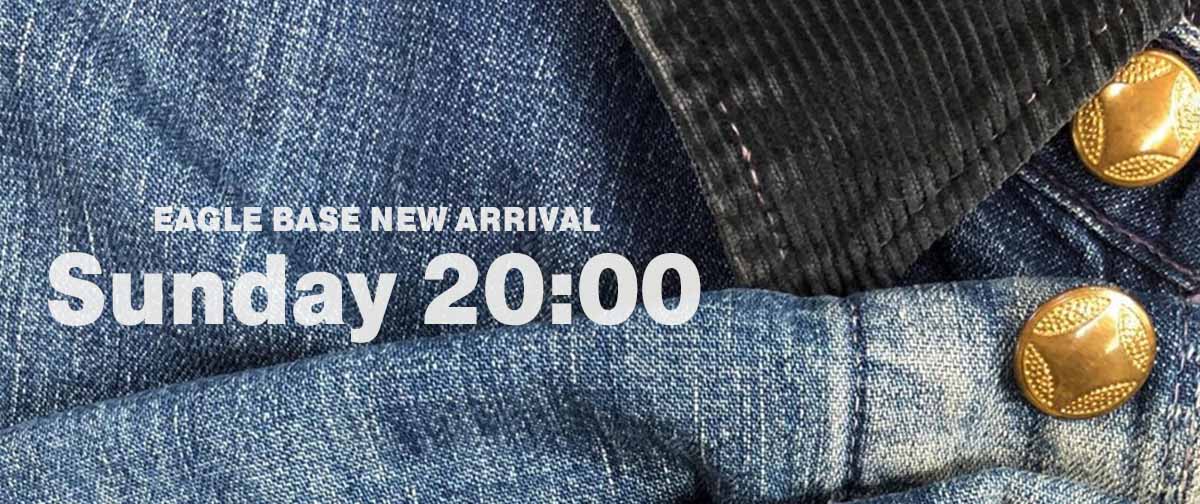 EAGLE BASE NEW ARRIVAL 2025.6.29 20:00～