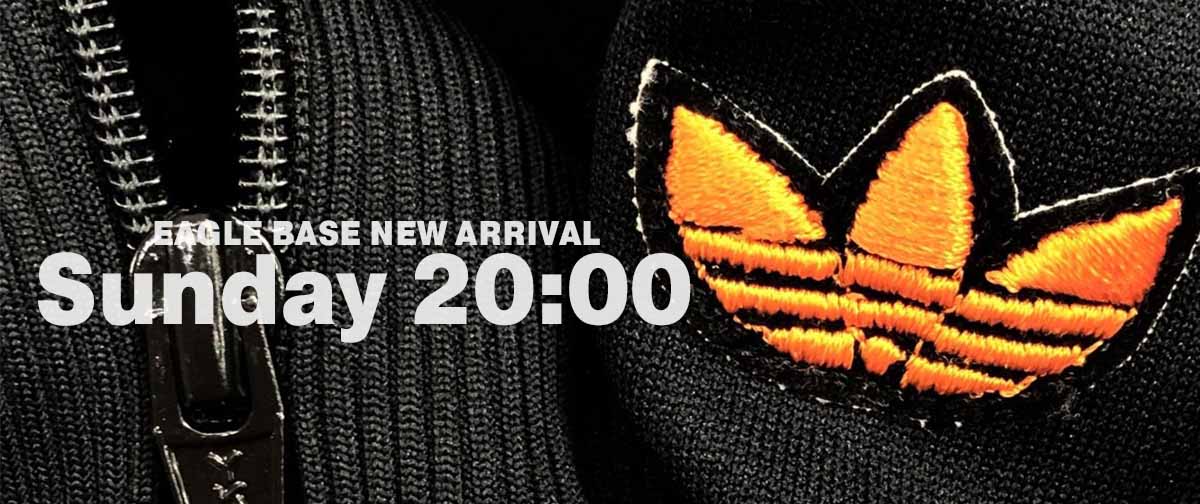 EAGLE BASE NEW ARRIVAL 2025.7.27 20:00～