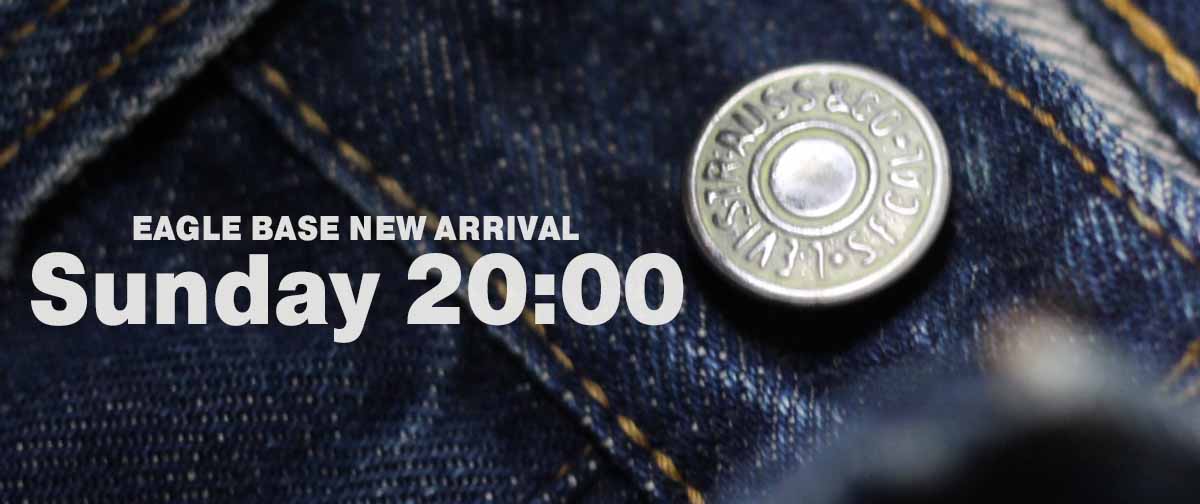 EAGLE BASE NEW ARRIVAL 2025.2.16 20:00～