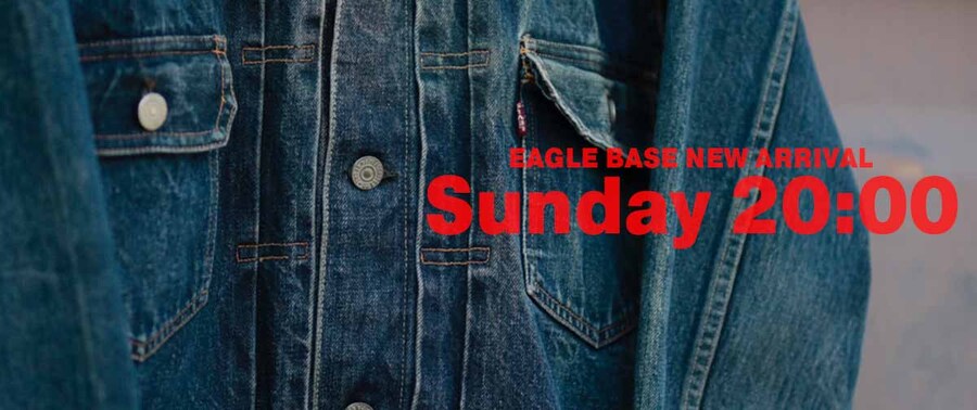 EAGLE BASE NEW ARRIVAL 2023.12.31 20:00～