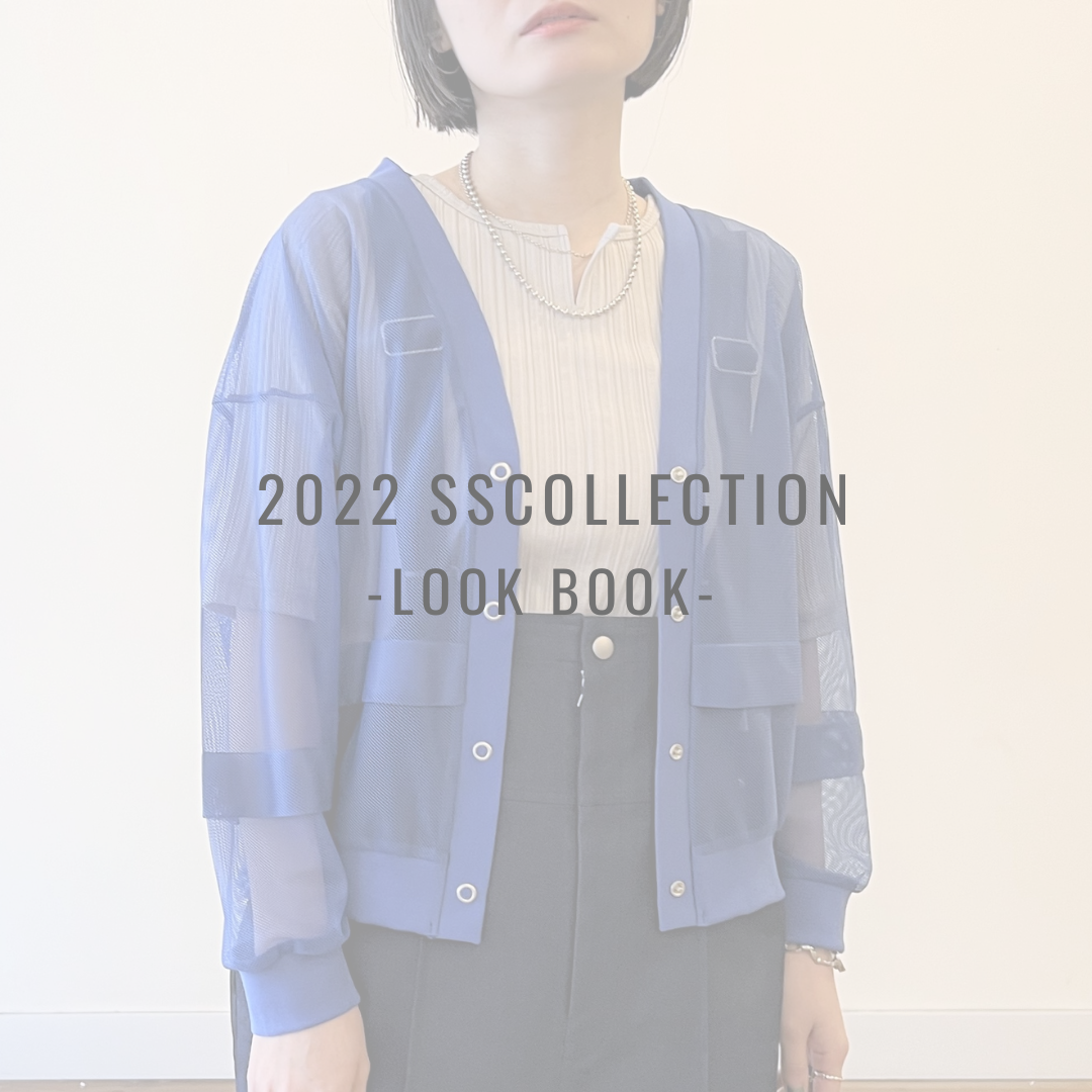 2022SScollection -LOOK BOOK- Vol.2【FOSI.】