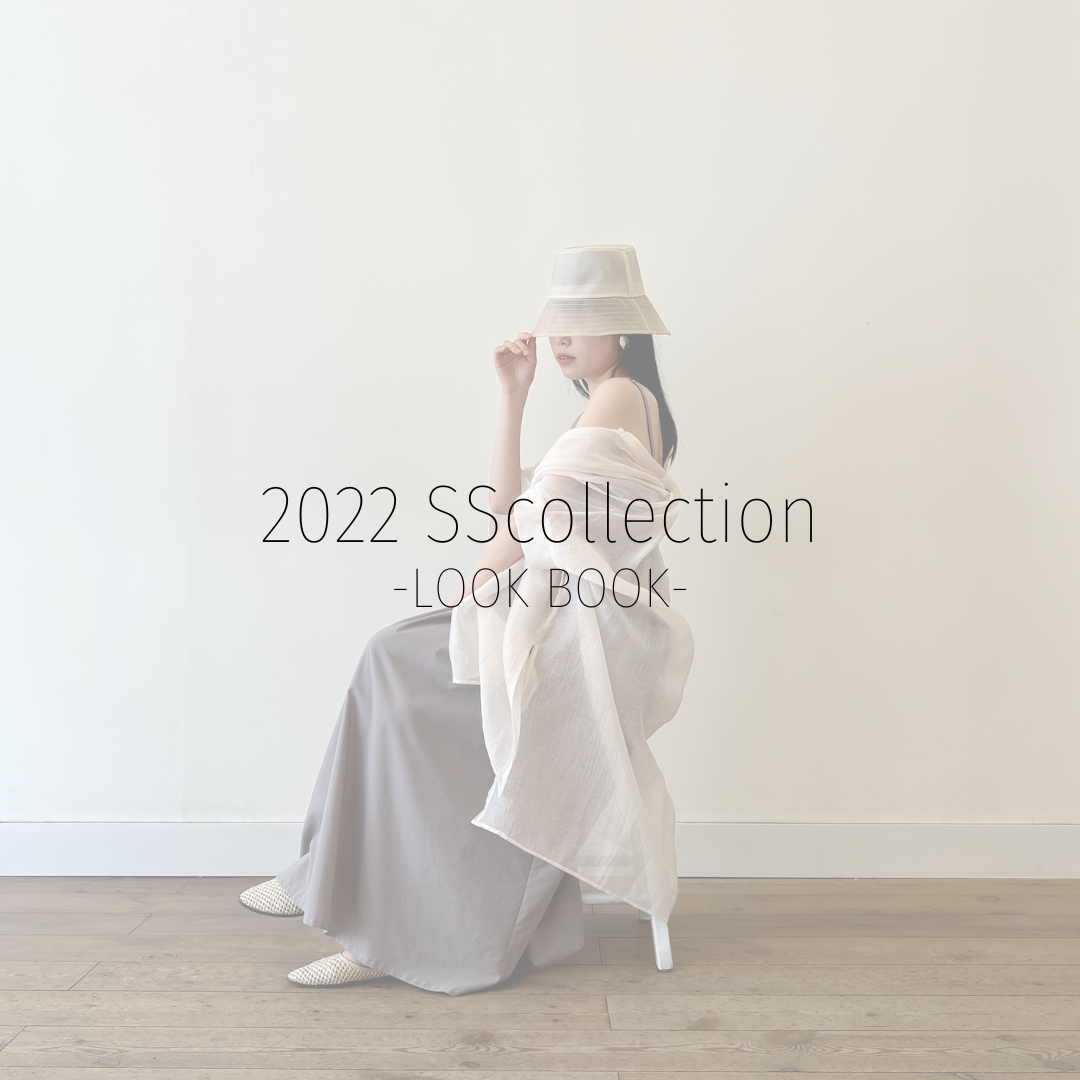 2022SScollection　-LOOK BOOK-Vol.3  【minkchair】
