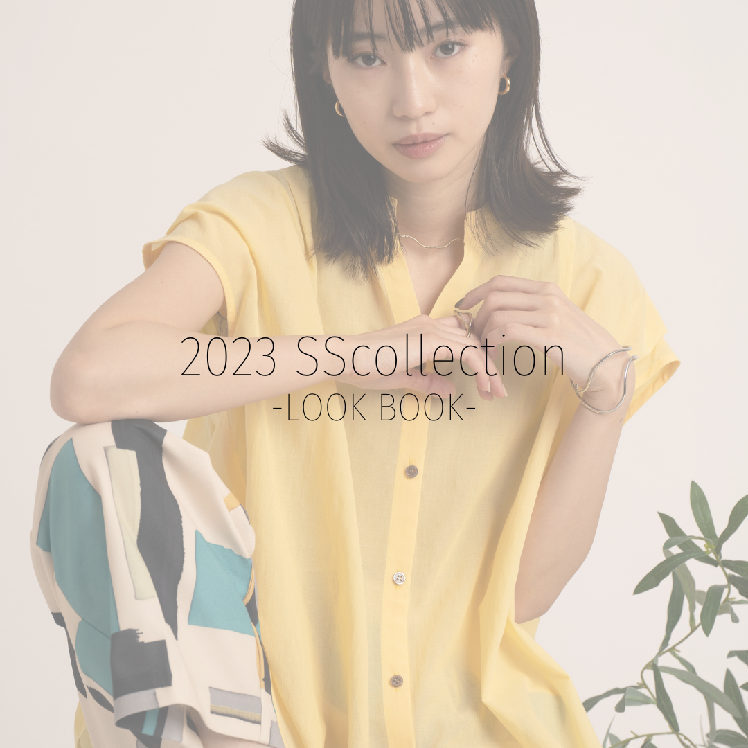 2023SScollection　-LOOK BOOK-Vol.3【minkchair】
