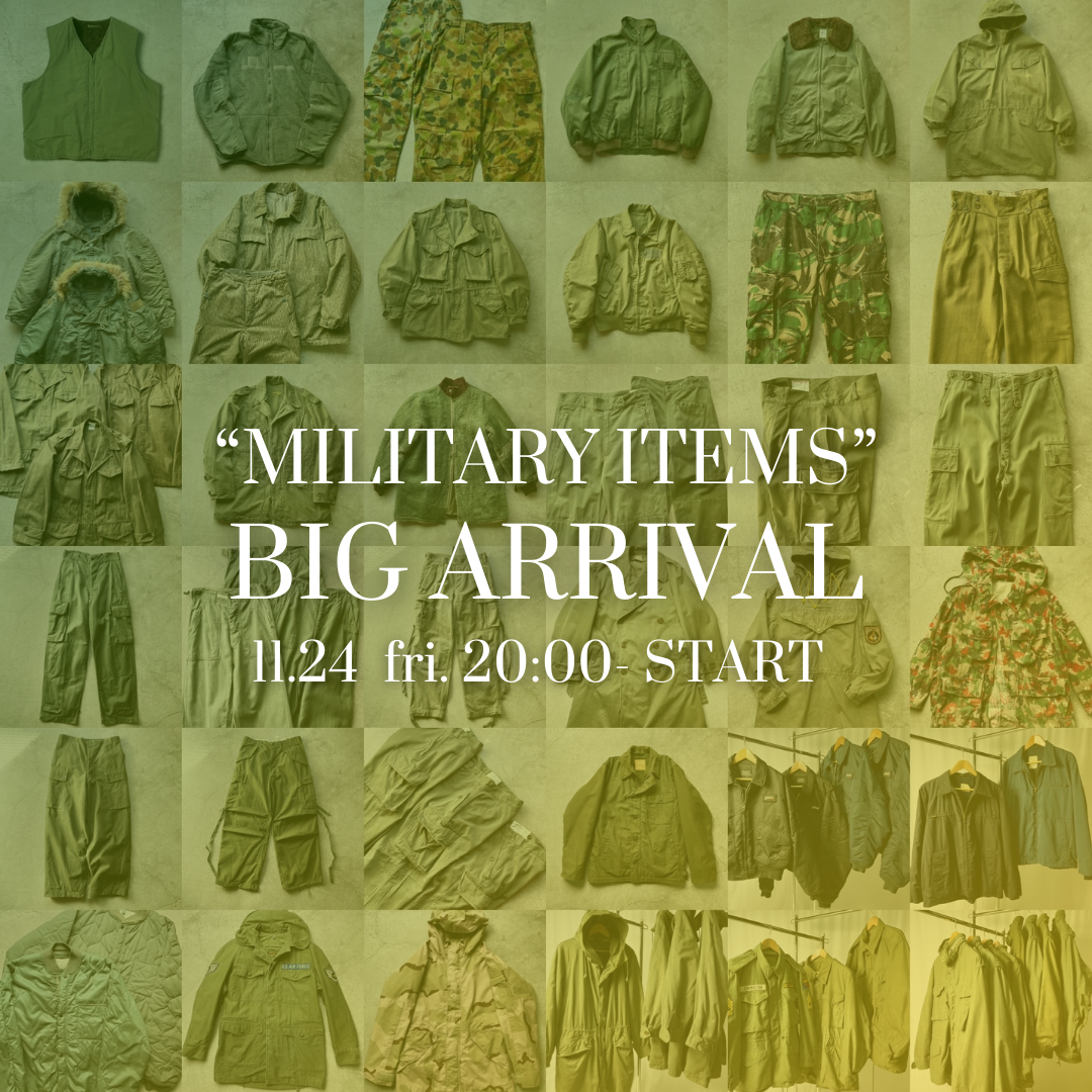 "MILITARY ITEMS" BIG ARRIVAL