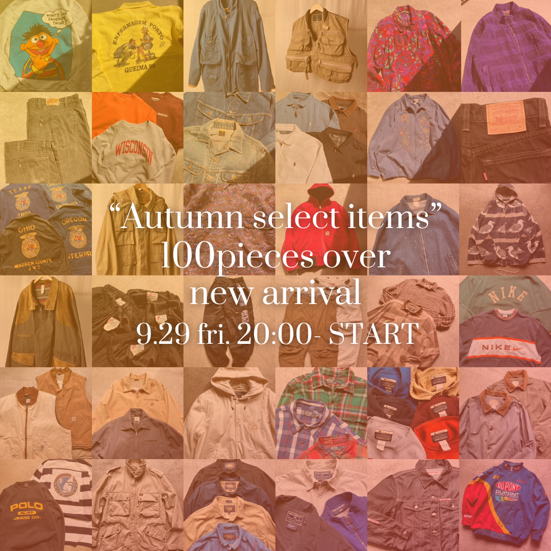 Autumn select items 大量入荷 9/29(金)20:00-販売開始