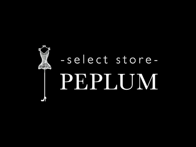 オンラインショップ「PEPLUM-ペプラム-」OPEN！