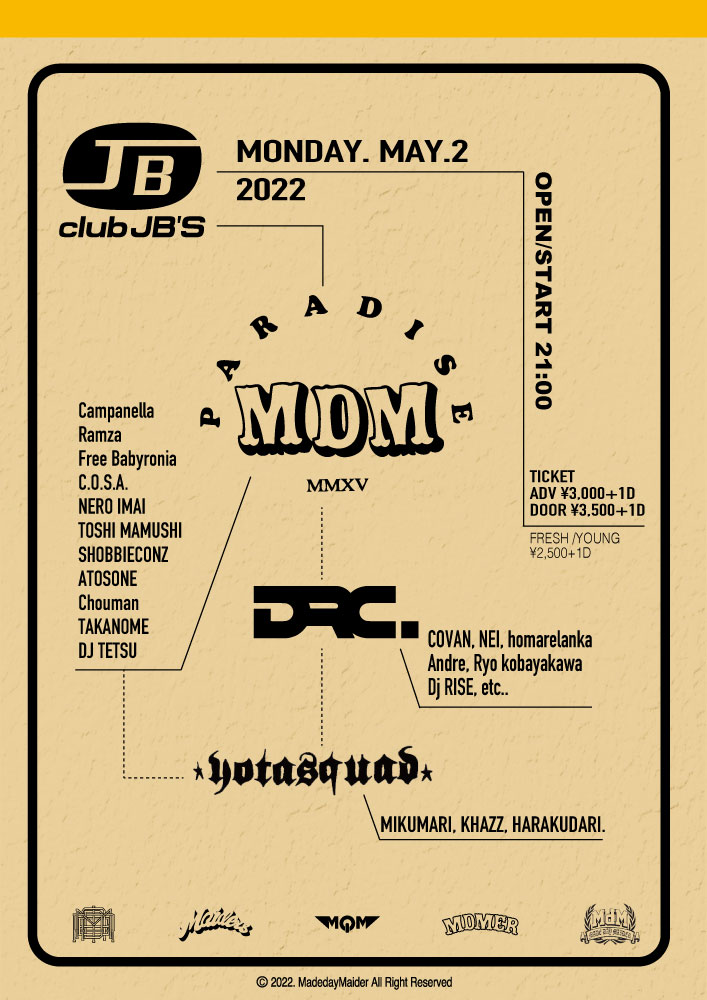 "MADE DAY MAIDER" 2022.05.02.MON. at CLUB JB'S