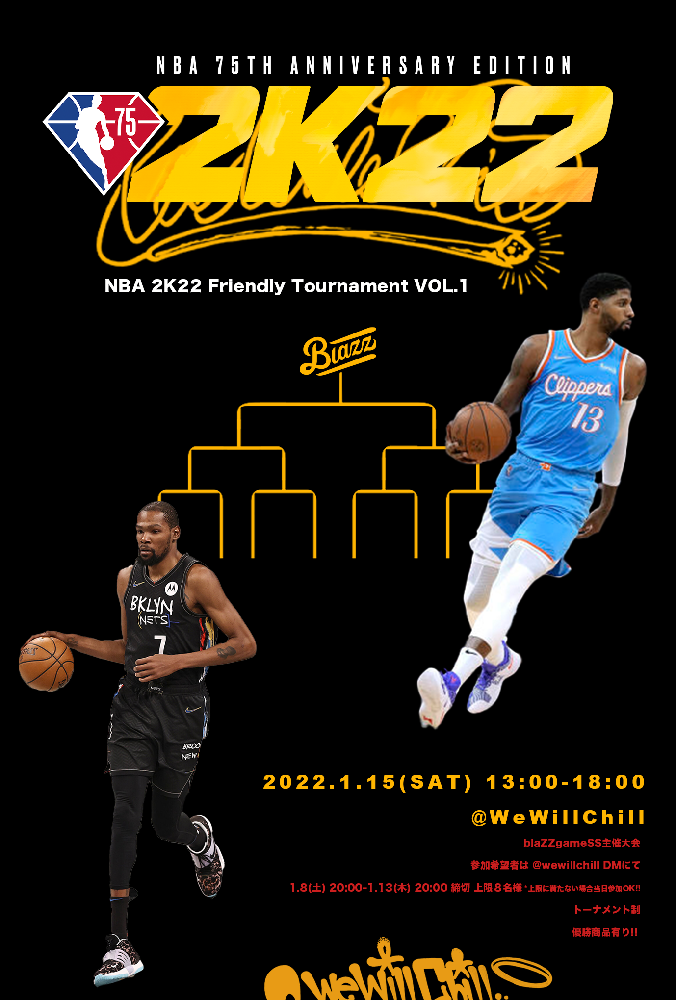 NBA 2K22 Friendly Tournament VOL.1 at.WeWillChill