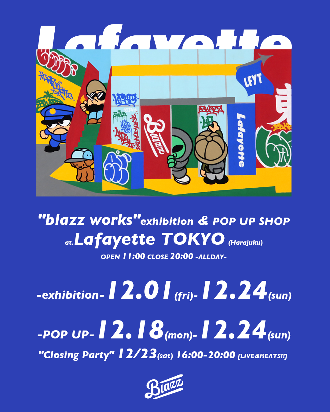 "blazz works" exhibition & POP UP At. Lafayette