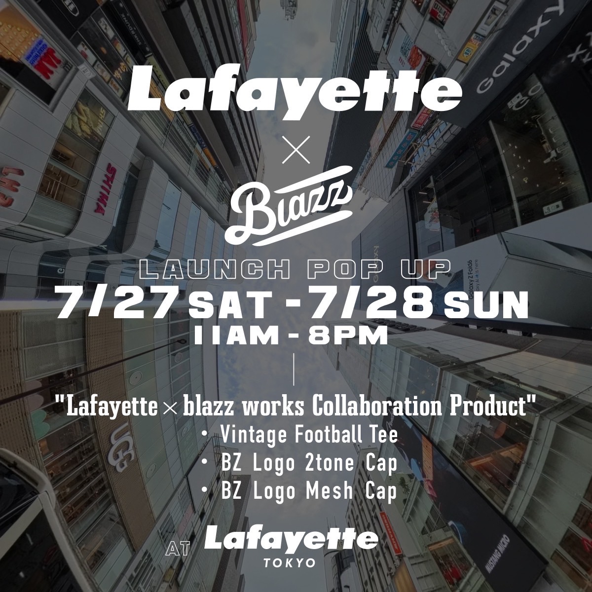 "Lafayette x blazzworks" LAUNCH POP UP & PARTY