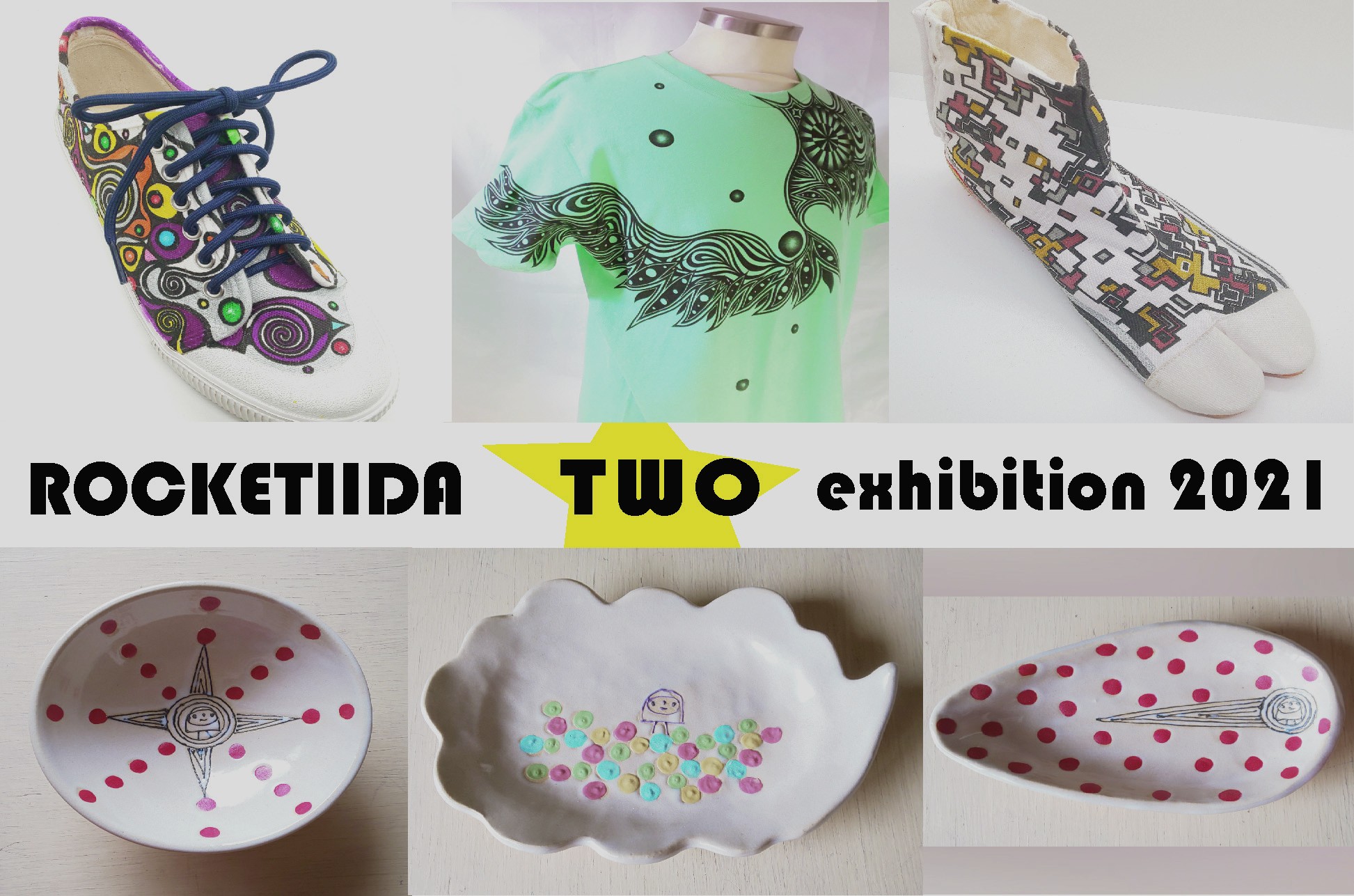 ROCKETIIDA｢TWO」exhibition