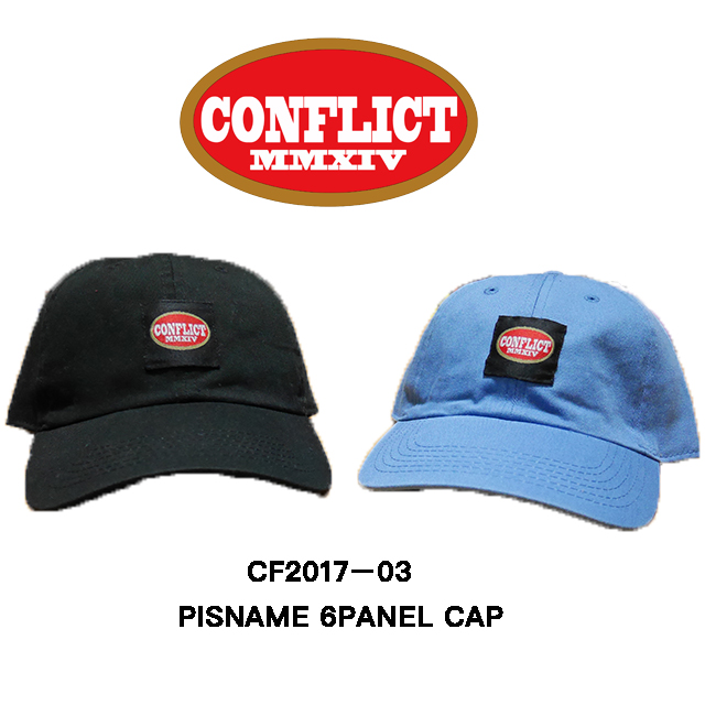 CONFLICT 2017S/S PISNAME CAP