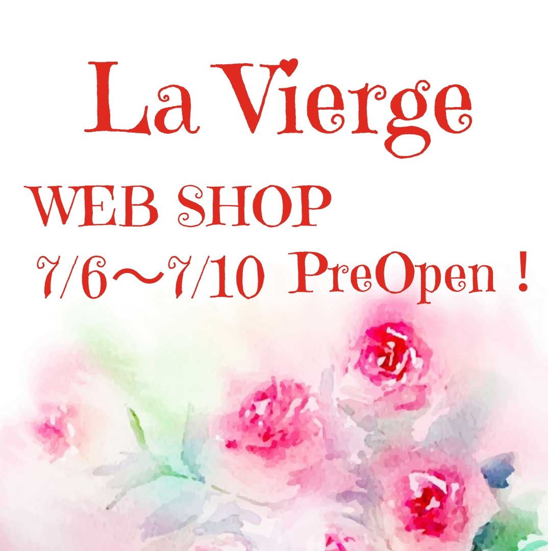 LaVierge　SHOP OPENしました( *´艸｀)