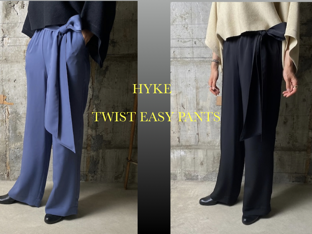 「HYKE/ハイク」TWIST EASY PANTS のご紹介です。