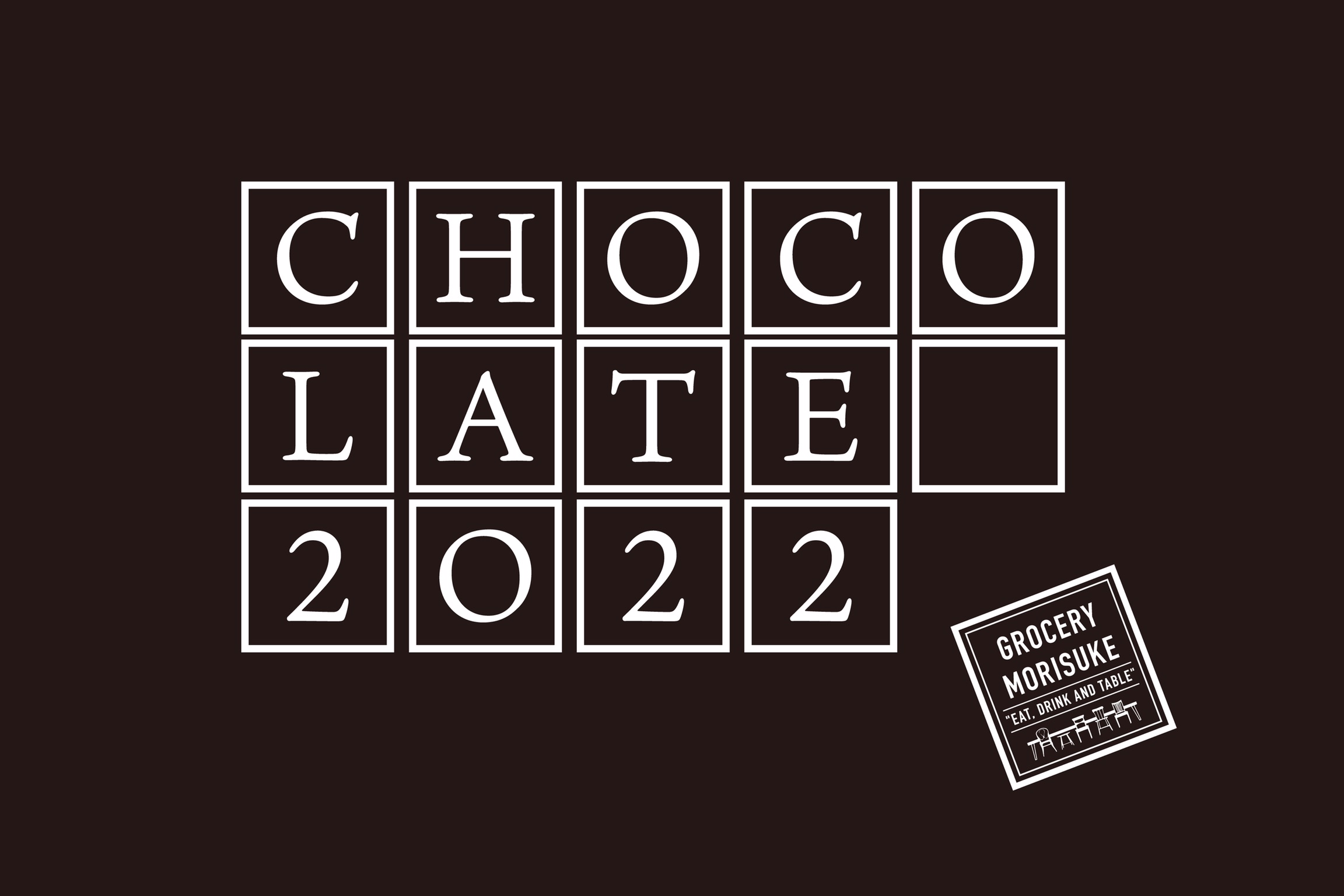 CHOCOLATE 2022