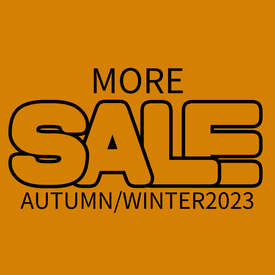 Autumn/winter 2023 MORE SALE　開催中！