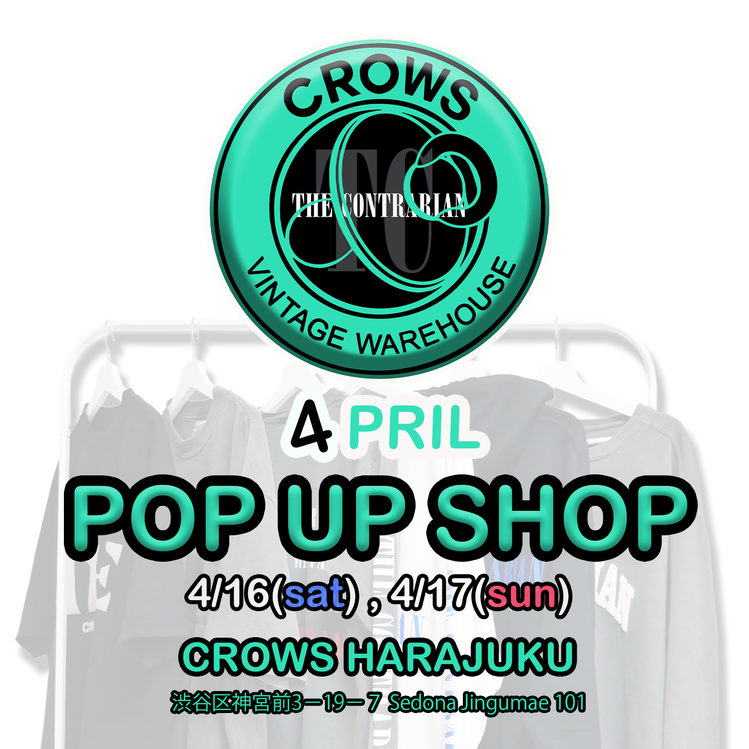 4/16(土)&4/17(日) POP UP SHOP @ CROWS Harajuku