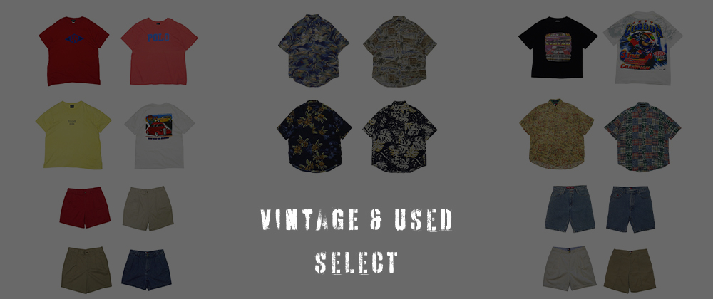 VINTAGE & USED Select 90S~